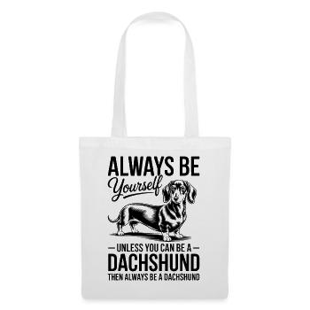 Dackel Spruch Dachshund Lustiges Dackel Geschenk - Stoffbeutel - Weiß - Vorne