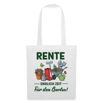Rente endlich Zeit für den Garten lustige Sprüche - Stoffbeutel - Weiß - Vorne
