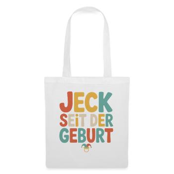 Jeck seit der Geburt Kölner Karneval Rosenmontag - Stoffbeutel - Weiß - Vorne
