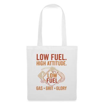 Low Fuel High Attitude Hot Rod Gas Grit Glory - Stoffbeutel - Weiß - Vorne