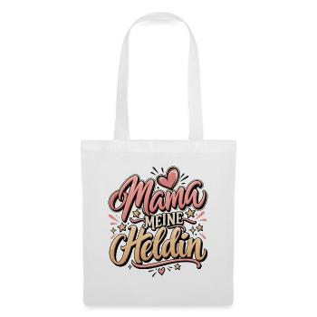 Muttertag Mama meine Heldin beste Mutter  - Stoffbeutel - Weiß - Vorne
