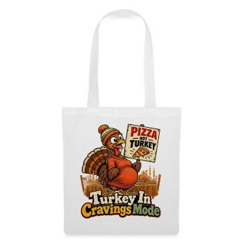 Turkey In Cravings Mode witzig schwanger an - Stoffbeutel - Weiß - Vorne