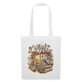 Whisk Me Away – Backen Humor Bäcker Geschenk - Stoffbeutel - Weiß - Vorne