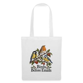 Birds Before Emails - Stoffbeutel - Weiß - Vorne