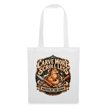 Carve More Scroll Less Master Of The Grain Fox - Stoffbeutel - Weiß - Vorne