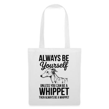 Whippet Spruch Hunde Lustiges Whippet Geschenk - Stoffbeutel - Weiß - Vorne