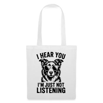 Border Collie Spruch Witz Border CollieGeschenk - Stoffbeutel - Weiß - Vorne
