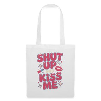Shut Up And Kiss Me Küss Mich Einfach Valentinstag - Stoffbeutel - Weiß - Vorne