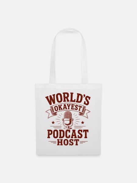 World's Okayest Podcast Host - Stoffbeutel - Weiß
