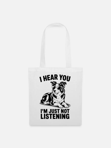 Border Collie Spruch Witz Border CollieGeschenk - Stoffbeutel - Weiß