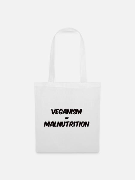 Veganism Malnutrition - Stoffbeutel - Weiß