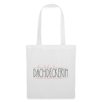 Dachdeckerin Geschenk Handwerkerin Beruf - Stoffbeutel - Weiß - Vorne