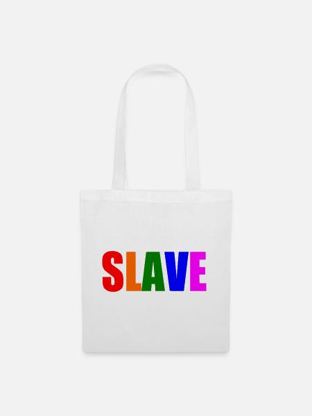 Slave - Stoffbeutel - Weiß