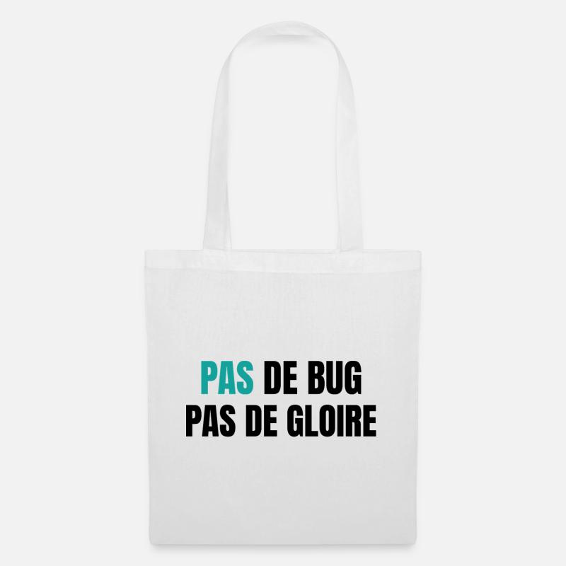 Pas de bug pas de gloire - Stoffbeutel - Weiß