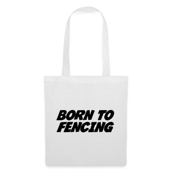 Born to Fencing - Sac en tissu - blanc - Devant