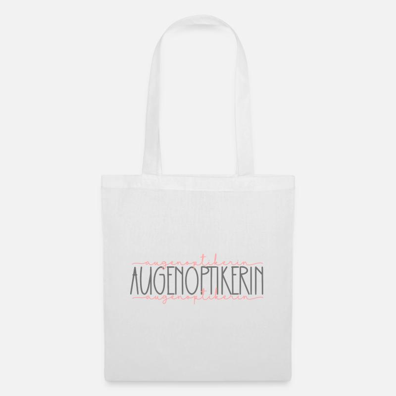 Augenoptikerin Geschenk Optikerin Beruf - Stoffbeutel - Weiß