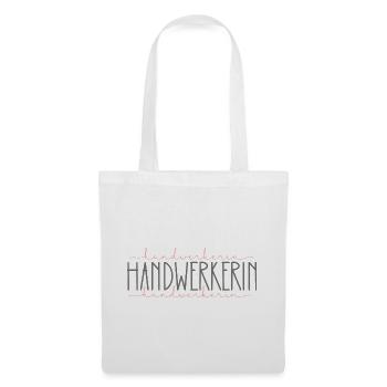 Handwerkerin Geschenk Handwerk Beruf - Stoffbeutel - Weiß - Vorne