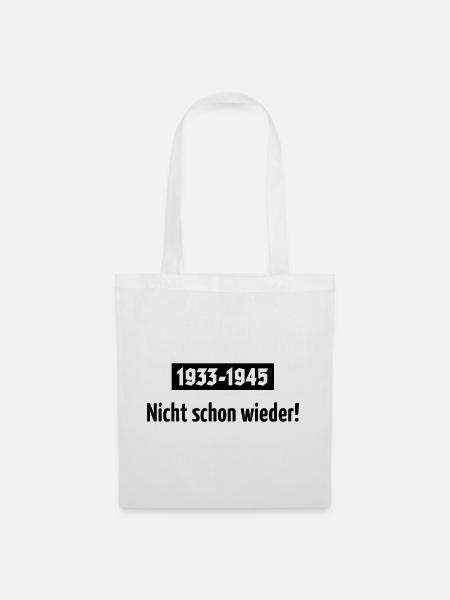 1933-1945 – Nicht Schon Wieder! (Black) - Stoffbeutel - Weiß