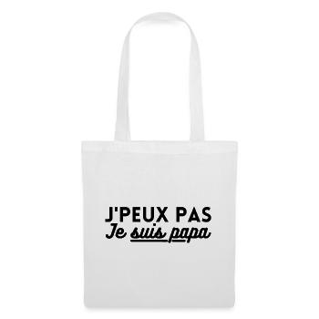 j'peux pas je suis papa. t shirt papa - Sac en tissu - blanc - Devant