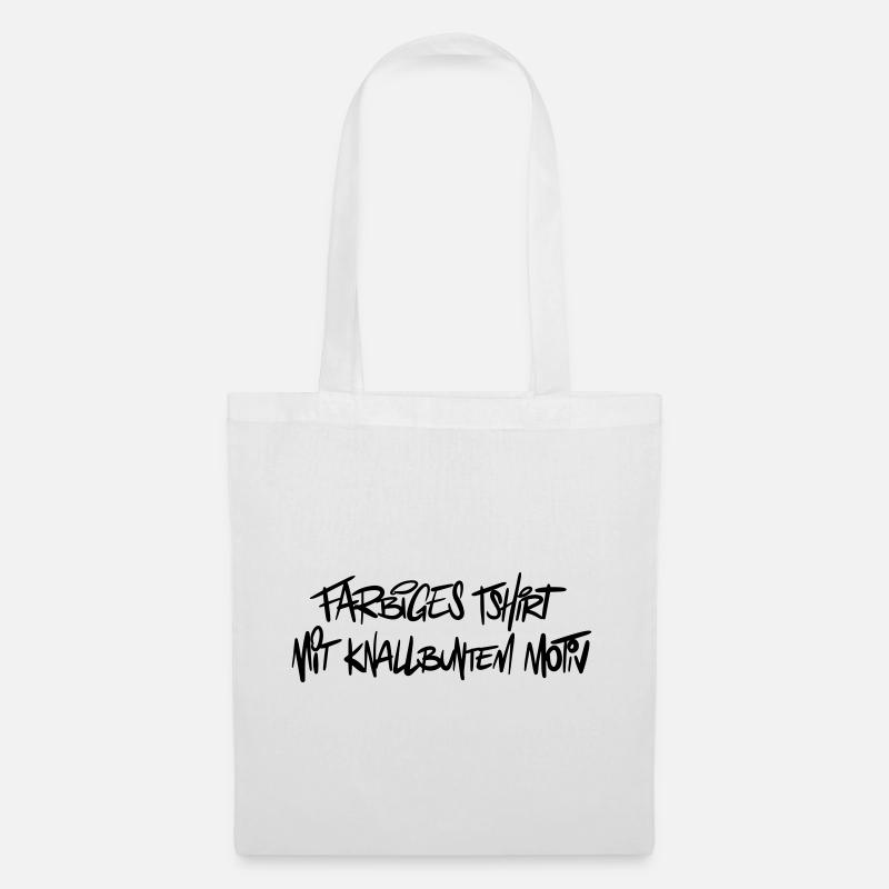 Farbiges Shirt Humor Spruch - Stoffbeutel - Weiß
