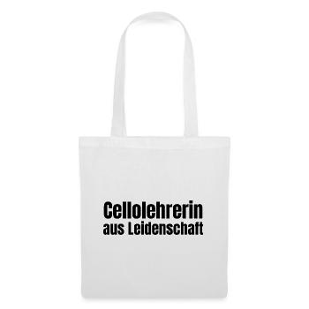 Cellolehrerin aus Leidenschaft Cello Geschenk - Stoffbeutel - Weiß - Vorne