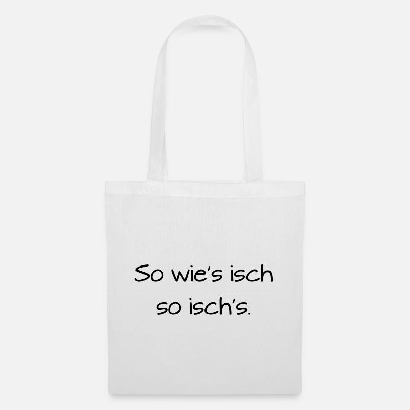 So wies isch so isch's Badisch Dialekt - Stoffbeutel - Weiß