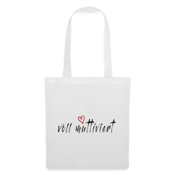 Voll muttiviert! Mama, Mutter lustiger Spruch - Stoffbeutel - Weiß - Vorne