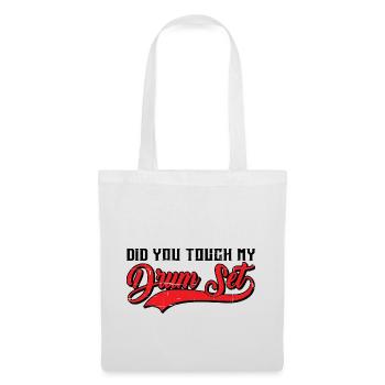 Did You Touch My Drum Set 11 - Tote Bag - white - Front