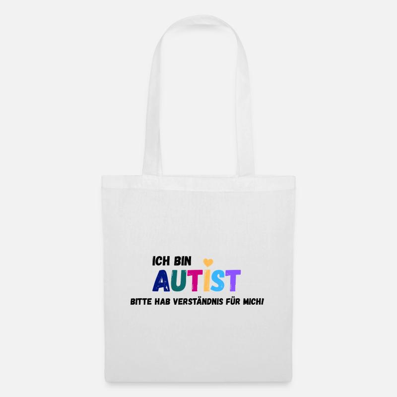 Ich bin Autist_Verständnis - Stoffbeutel - Weiß