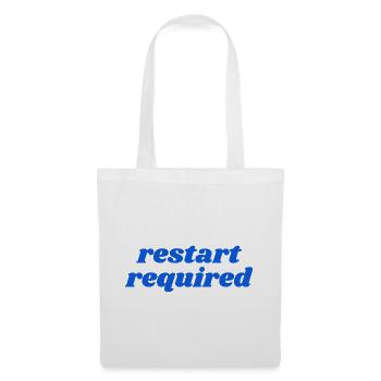 restart required - Tote Bag - white - Front