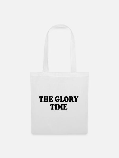 The glory time - Stoffbeutel - Weiß