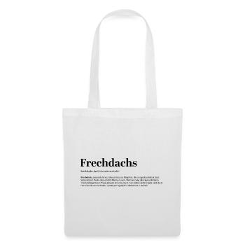 Frechdachs Definition Pet name naughty loose - Tote Bag - white - Front