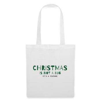 Christmas Is Not a Bug – It's a Feature - Stoffbeutel - Weiß - Vorne