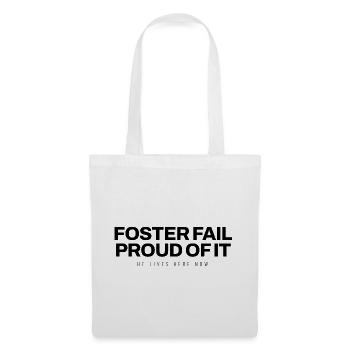 Tierschutz - Foster Fail Proud Of It - Tierheim - Stoffbeutel - Weiß - Vorne