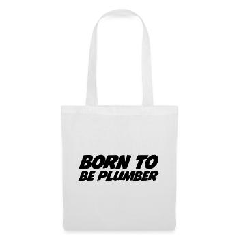 Born to be Plumber - Sac en tissu - blanc - Devant