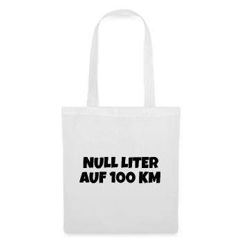 Null Liter auf 100 Km Fahrrad Spruch - Stoffbeutel - Weiß - Vorne