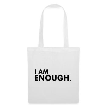 I am enough - Stoffbeutel - Weiß - Vorne