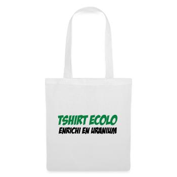 Ecolo Enrichi Uranium Humour Noir - Sac en tissu - blanc - Devant