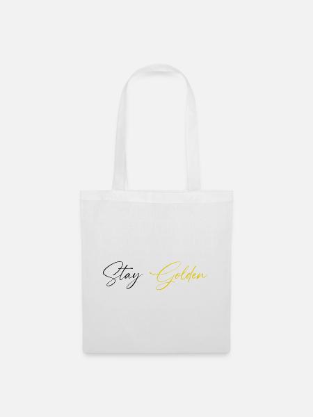 Stay_Golden - Stoffbeutel - Weiß