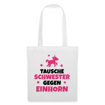 Tausche Schwester gegen Einhorn - Stoffbeutel - Weiß - Vorne