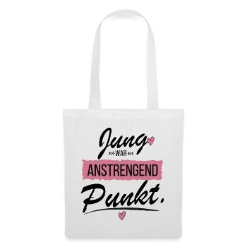 Jung war anstrengend - Lustiger Spruch - Stoffbeutel - Weiß - Vorne