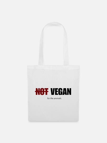 not vegan for the animals Nicht vegan für Tiere - Stoffbeutel - Weiß