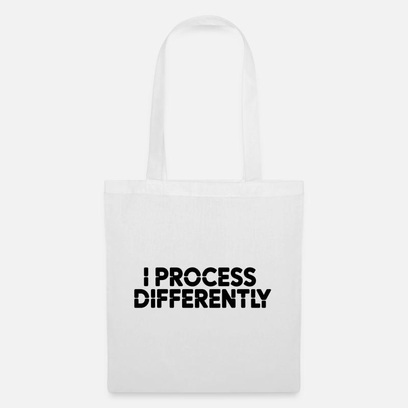 I process differently - Stoffbeutel - Weiß