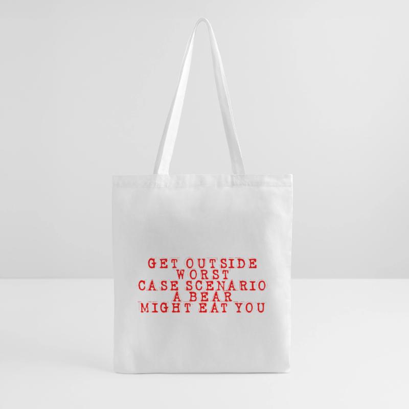 Get Outside, Worst Case Scenario A Bear Eats You10 Tote Bag