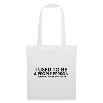 J’avais l’habitude d’être une personne de gens-sarcastique-humour-drôle - Sac en tissu - blanc - Devant