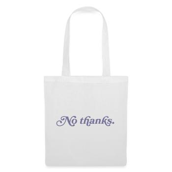 No thank you. - Tote Bag - white - Front