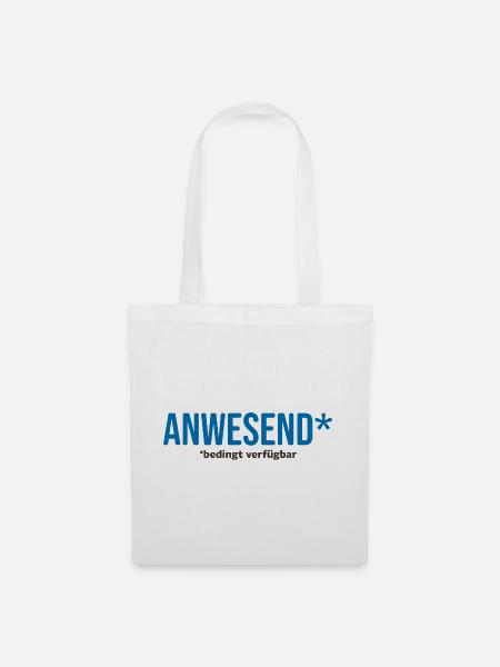 ANWESEND* – bedingt verfügbar - Stoffbeutel - Weiß