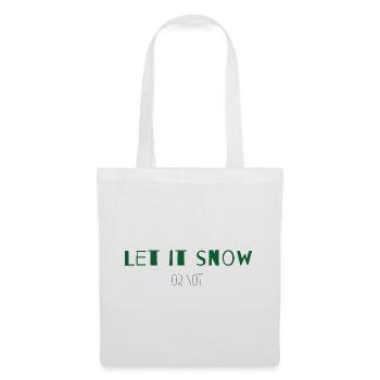 Let It Snow or Not – Trockenes Weihnachtsstatement - Stoffbeutel - Weiß - Vorne