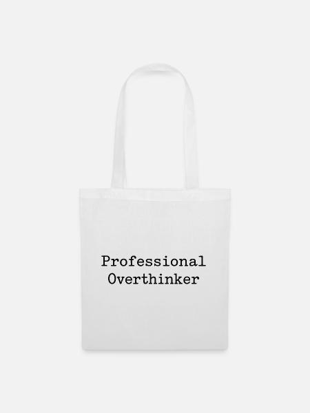 professional Overthinker - Stoffbeutel - Weiß