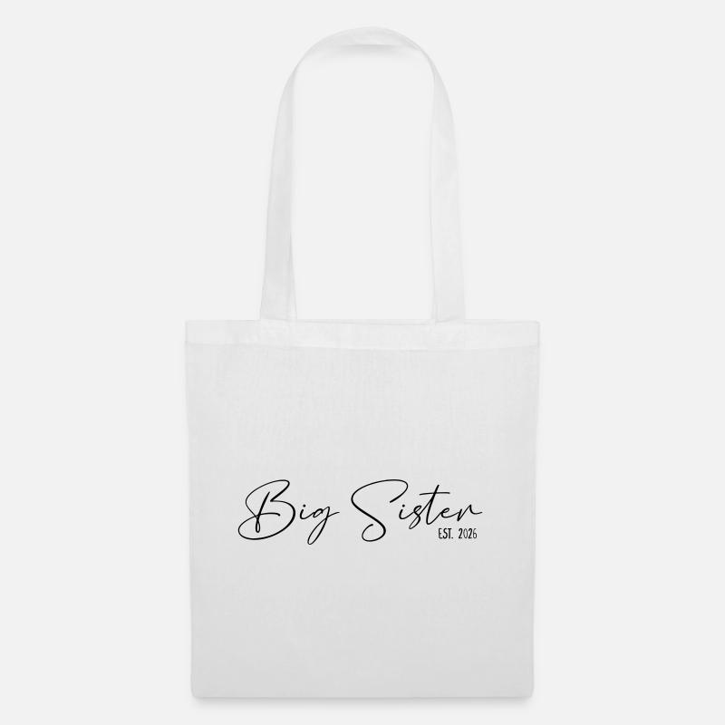 Big Sister est 2026 - Stoffbeutel - Weiß